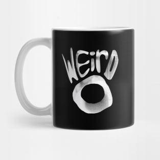 WEIRD O (Weider One) Mug